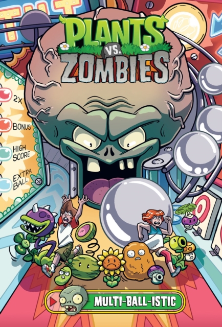 Plants vs. Zombies Volume 17: Multi-ball-istic