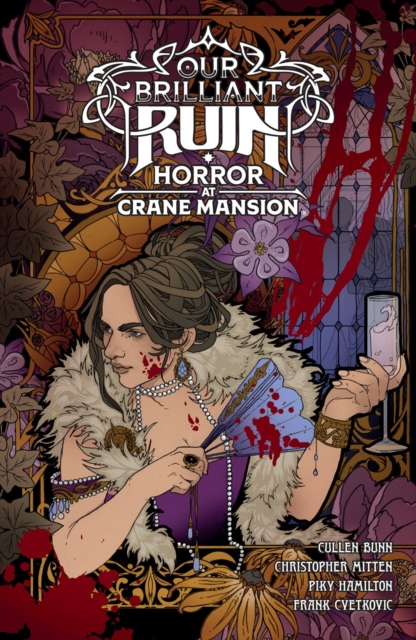 Our Brilliant Ruin: Horror at Crane Mansion