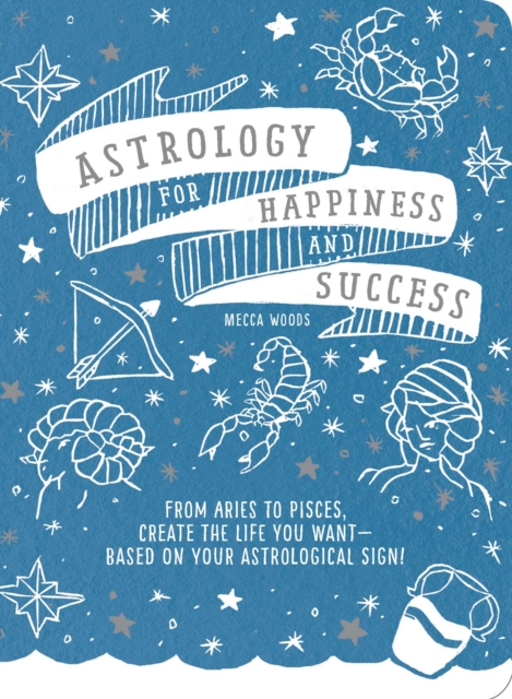 Astrology for Happiness and Success