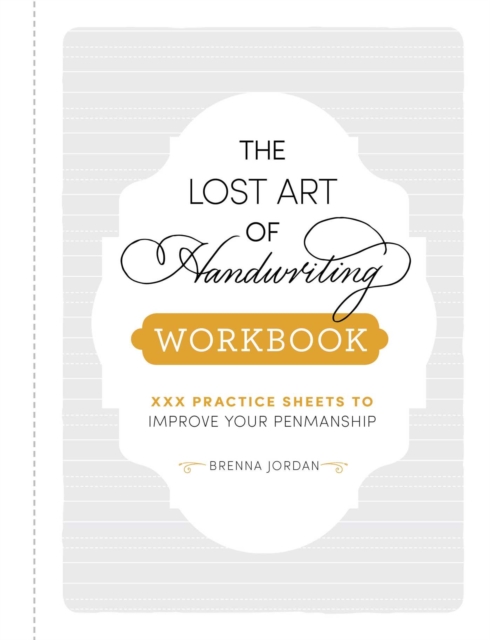 Lost Art of Handwriting Workbook