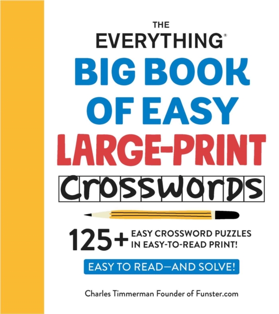 Everything Big Book of Easy Large-Print Crosswords