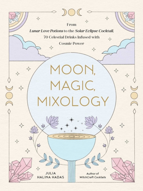 Moon, Magic, Mixology