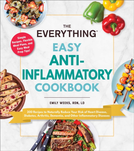 Everything Easy Anti-Inflammatory Cookbook