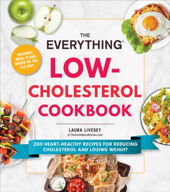 Everything Low-Cholesterol Cookbook