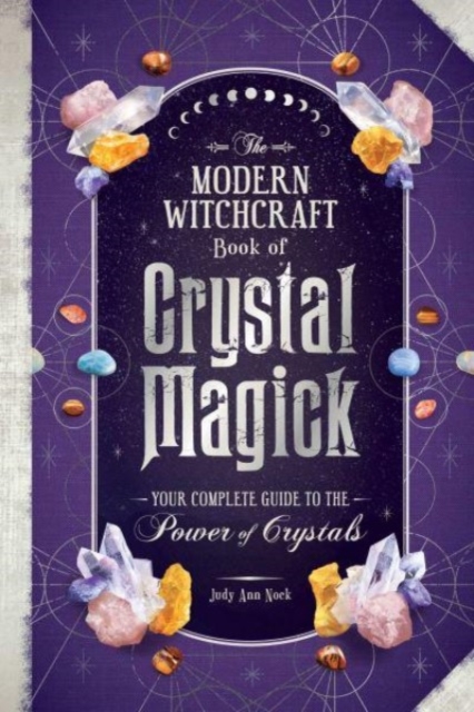 Modern Witchcraft Book of Crystal Magick
