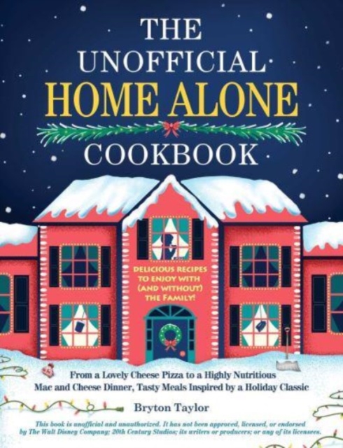 Unofficial Home Alone Cookbook