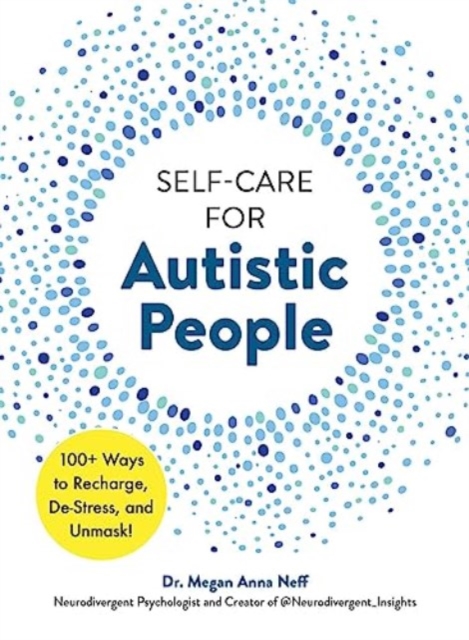 Self-Care for Autistic People