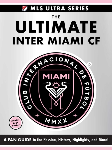 The Ultimate Inter Miami Cf