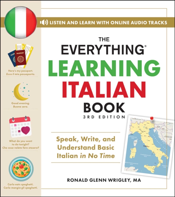The Everything Learning Italian Book, 3rd Edition
