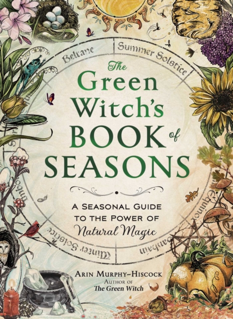 The Green Witch's Book of Seasons