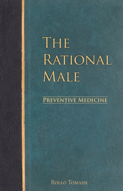 Rational Male - Preventive Medicine