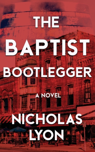 Baptist Bootlegger
