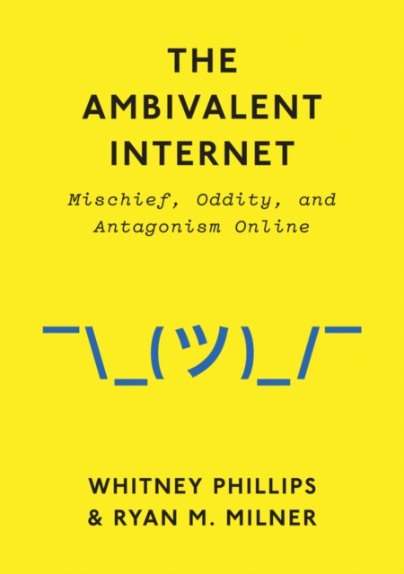 Ambivalent Internet