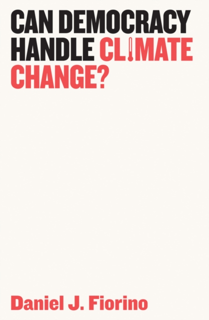 Can Democracy Handle Climate Change?