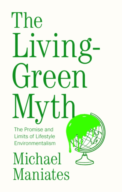 The Living-Green Myth