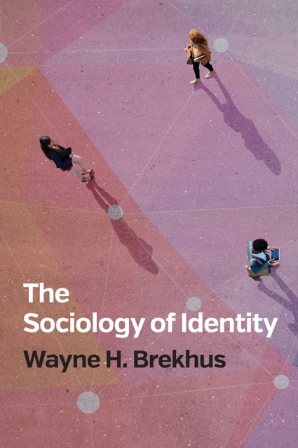 Sociology of Identity