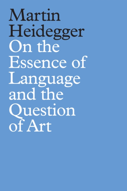 On the Essence of Language and the Question of Art  Cloth