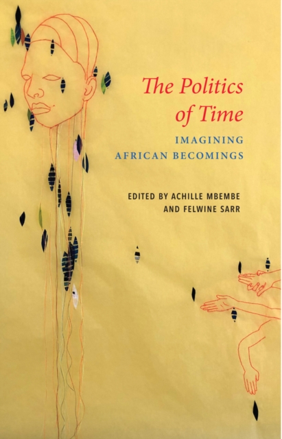 Politics of Time: Imagining African Becomings