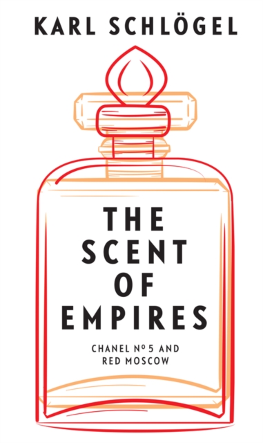 Scent of Empires - Chanel No. 5 and Red Moscow