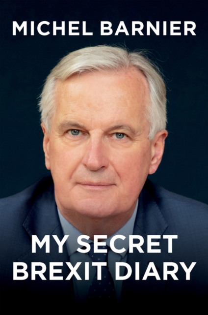 My Secret Brexit Diary - A Glorious Illusion