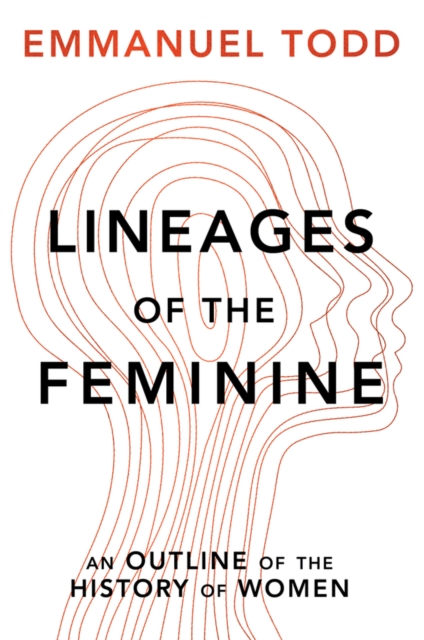Lineages of the Feminine: An outline of the histor y of women Cloth