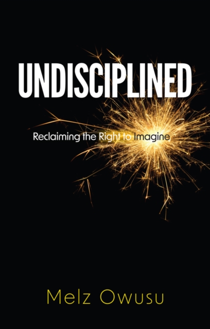 Undisciplined