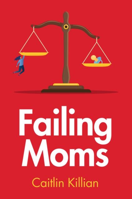 Failing Moms