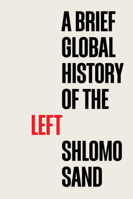 Brief Global History of the Left