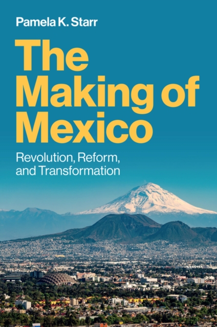 The Making of Mexico