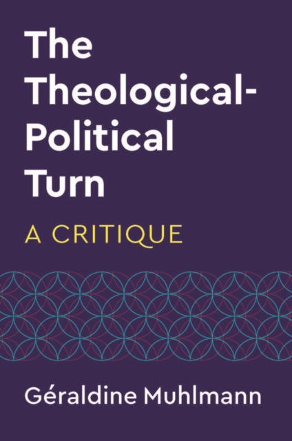 The Theological-Political Turn