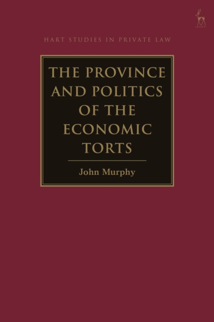 The Province and Politics of the Economic Torts