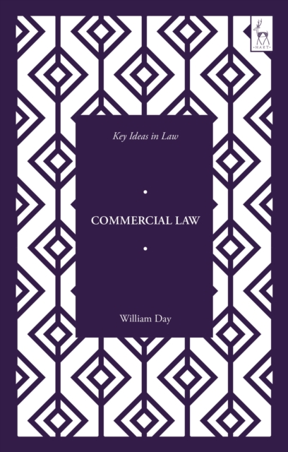 Key Ideas in Commercial Law
