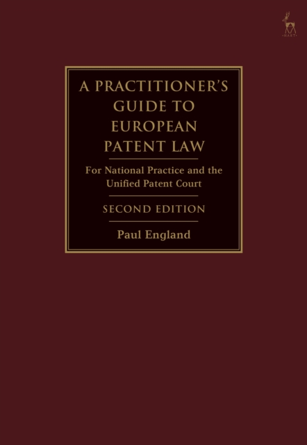 A Practitioner's Guide to European Patent Law
