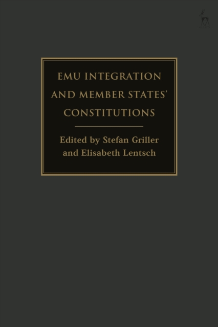 EMU Integration and Member States’ Constitutions