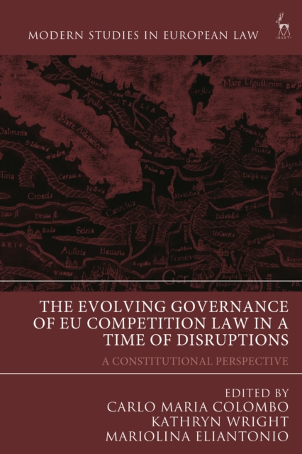 Evolving Governance of EU Competition Law in a Time of Disruptions
