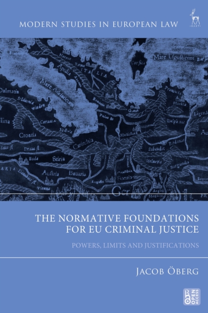 Normative Foundations for EU Criminal Justice