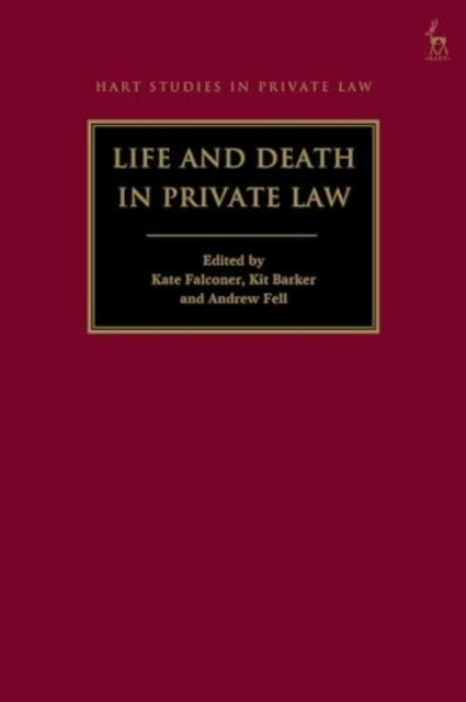 Life and Death in Private Law