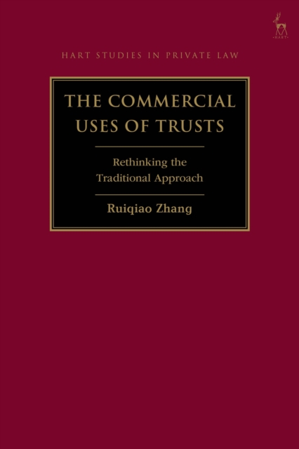 The Commercial Uses of Trusts