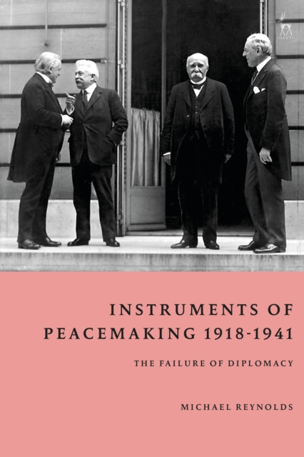 Instruments of Peacemaking 1918-1941