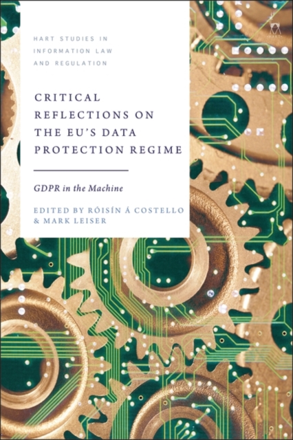 Critical Reflections on the EU’s Data Protection Regime