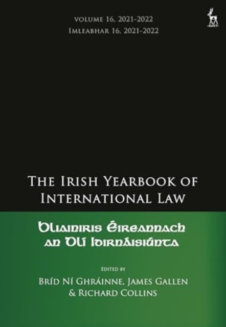 Irish Yearbook of International Law, Volume 16, 2021-2022