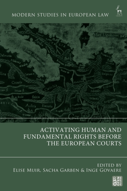 Activating Human and Fundamental Rights Before the European Courts