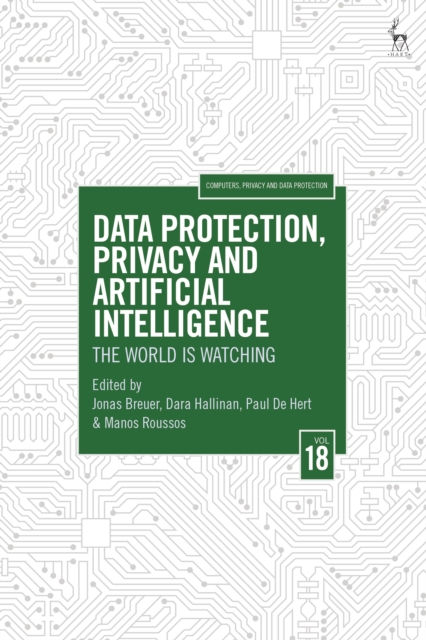 Data Protection, Privacy and Artificial Intelligence, Volume 18