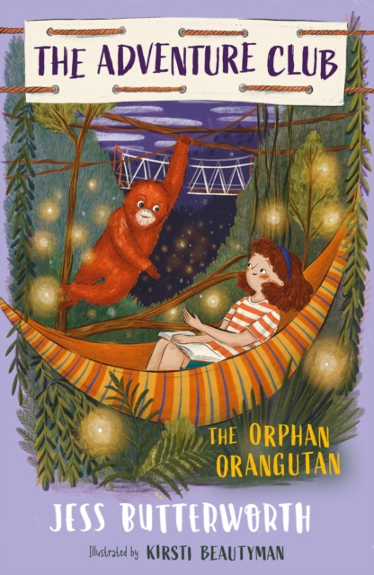 Adventure Club: The Orphan Orangutan