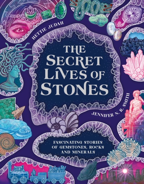 The Secret Lives of Stones