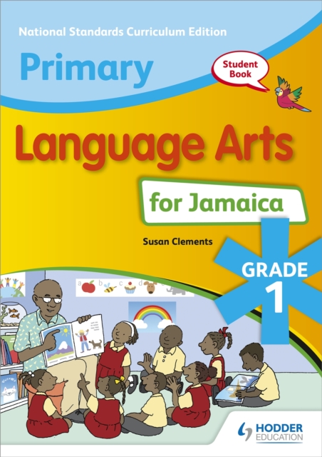 Primary Language Arts for Jamaica: Grade 1 Student's Book