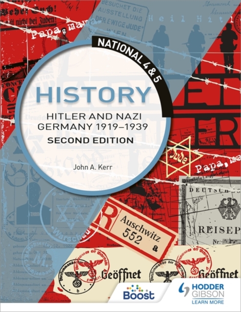 National 4 & 5 History: Hitler and Nazi Germany 1919-1939, Second Edition