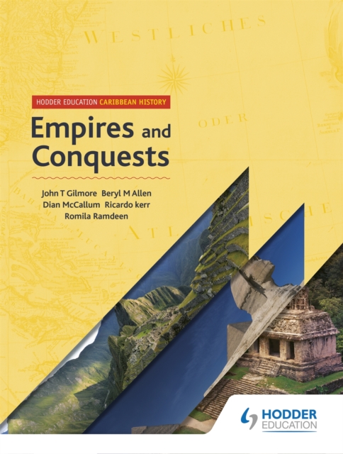 Hodder Education Caribbean History: Empires and Conquests