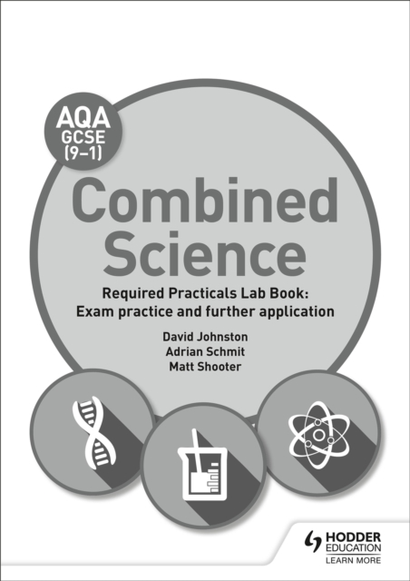 AQA GCSE (9-1) Combined Science Student Lab Book: Exam practice and further application