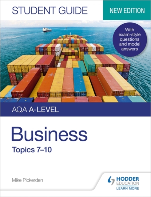 AQA A-level Business Student Guide 2: Topics 7-10